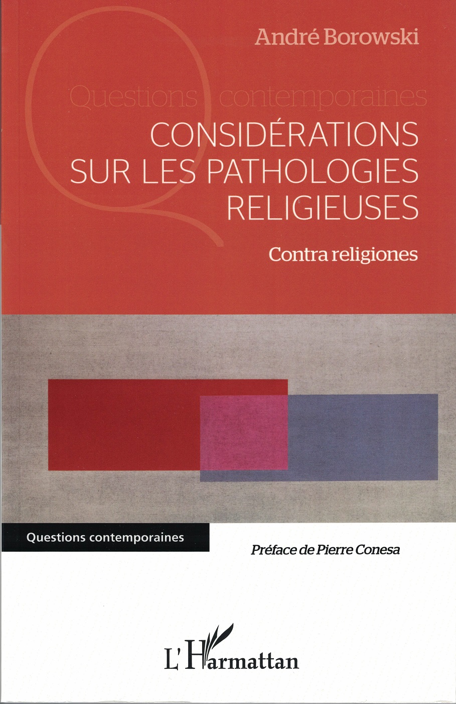 Considérations sur les pathologies religieuses